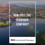 How Does the Okanagan Compare, Commercial Real Estate, NAI Commercial Okanagan